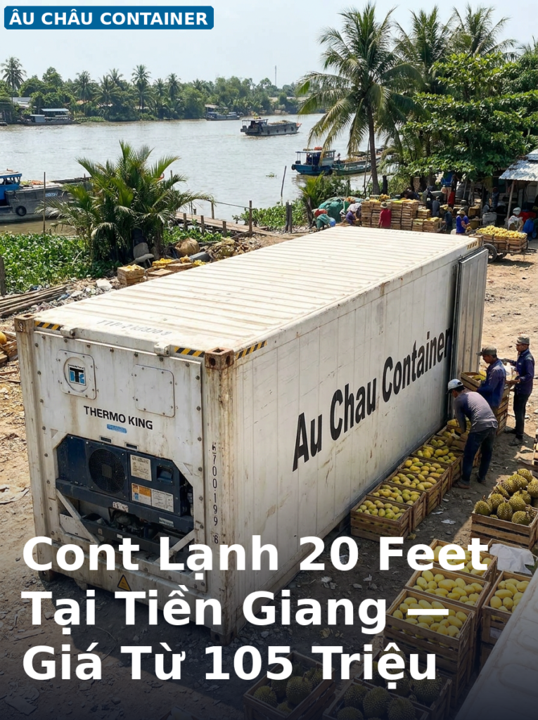 cont lạnh 20 feet Tiền Giang