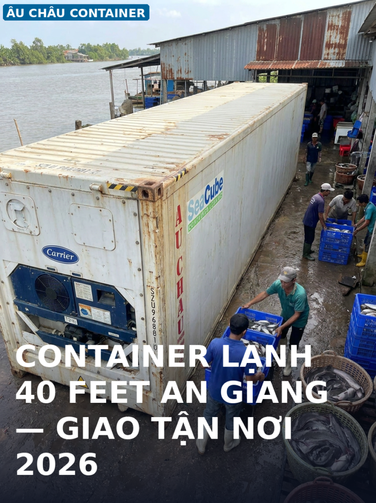 cung cấp container lạnh 40 feet An Giang