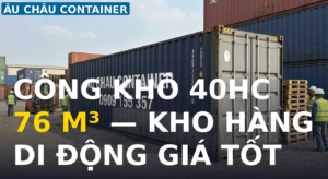 giá công khô 40HC tại Tiền Giang — container khô 40 feet cao Âu Châu Container