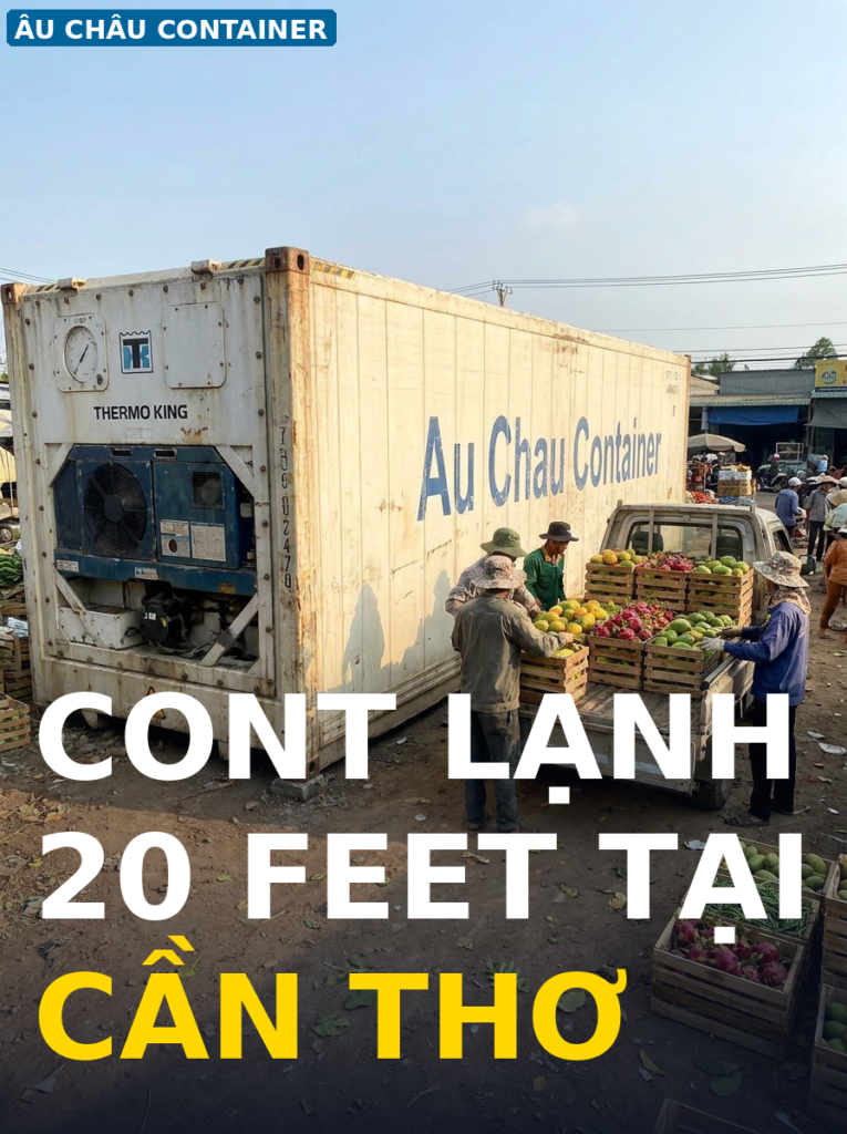cont lạnh 20 feet tại Cần Thơ