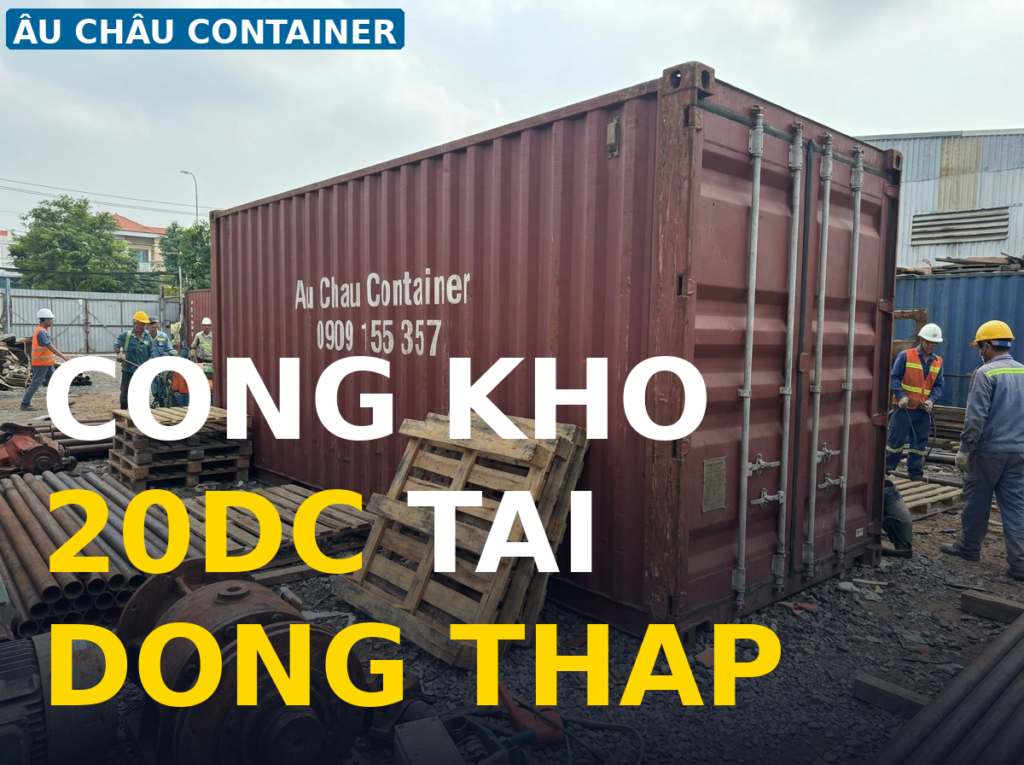 công khô 20DC chứa thiết bị máy móc tại Đồng Tháp