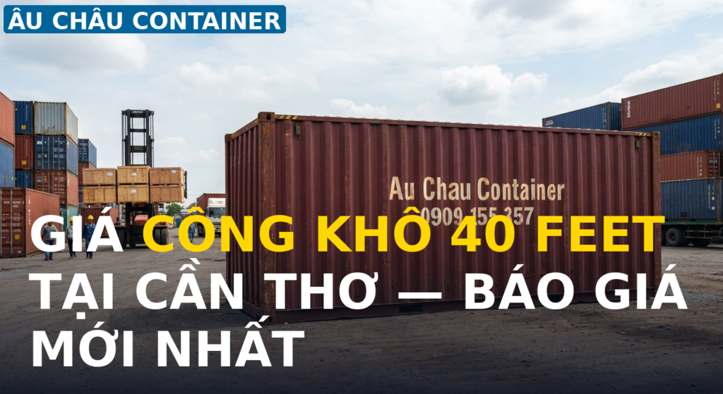 giá công khô 40 feet tại Cần Thơ
