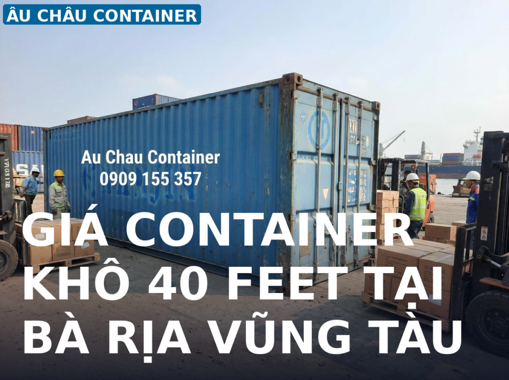 container khô 40 feet tại Bà Rịa Vũng Tàu – thùng thép Corten 12 mét