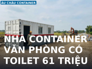 nhà container văn phòng có toilet tại Vĩnh Long