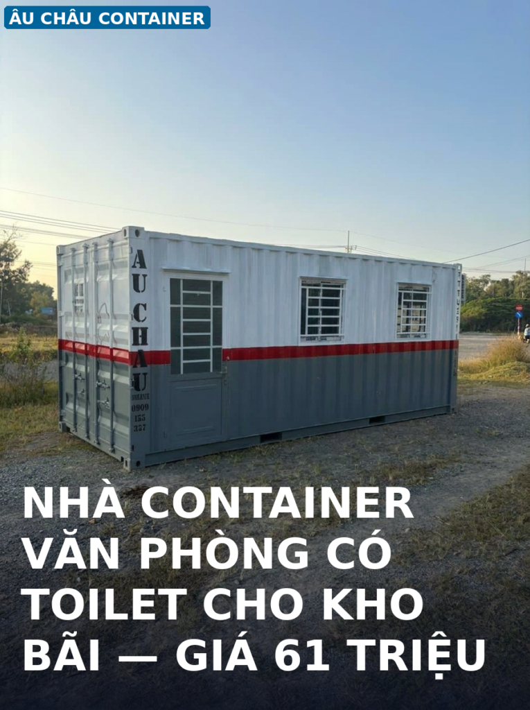 Nhà container văn phòng có toilet cho kho bãi tại Sóc Trăng