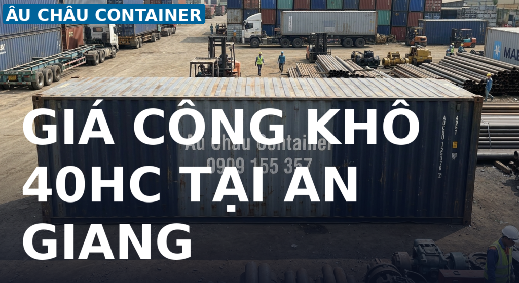 giá công khô 40hc tại An Giang