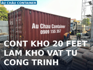 cont khô 20 feet làm kho chứa vật tư tại An Giang