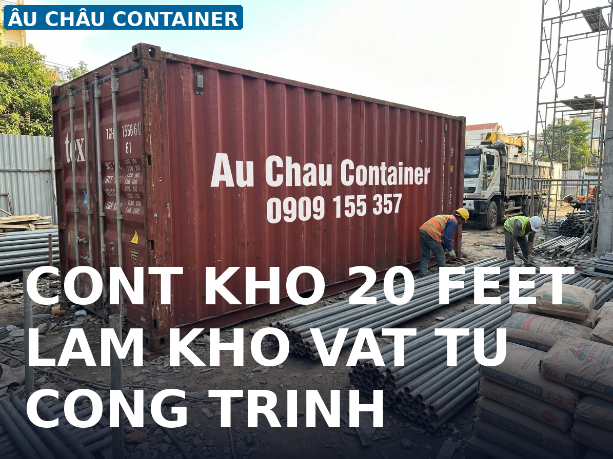 cont khô 20 feet làm kho chứa vật tư tại An Giang