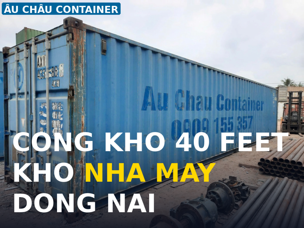 công khô 40 feet kho di động nhà máy tại Đồng Nai