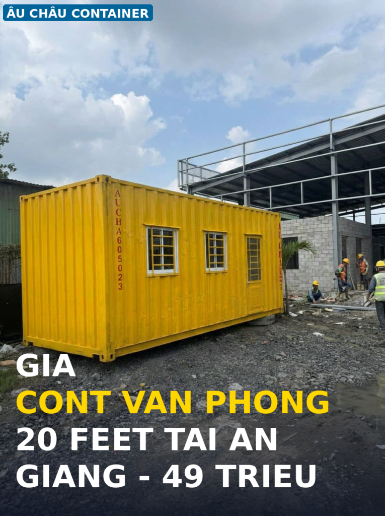 giá cont văn phòng 20 feet tại An Giang