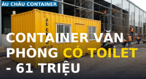 container văn phòng có toilet cho công trình tại Đồng Nai