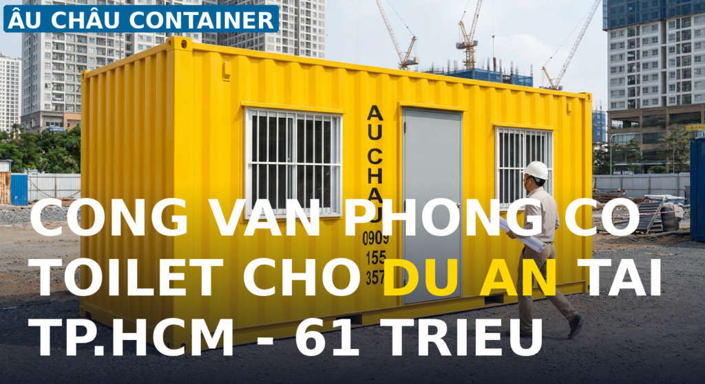 công văn phòng có toilet cho dự án tại TP.HCM